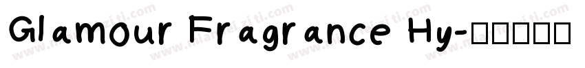 Glamour Fragrance Hy字体转换